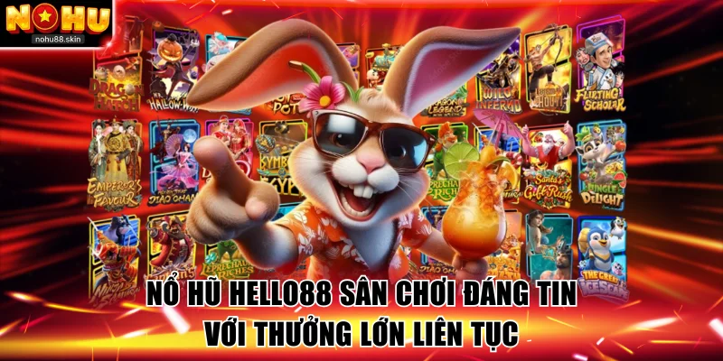 Nổ hũ Hello88